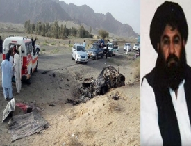 ملا منصور، رهبر پیشین طالبان با مهندسی پاکستان کشته شده است